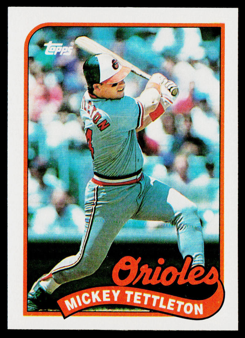 Mickey Tettleton 1989 Topps #521 Baltimore Orioles