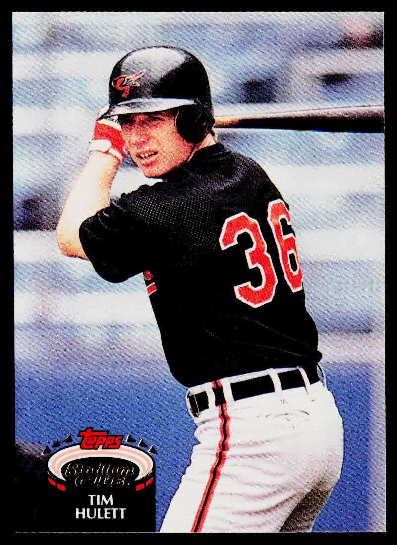 Tim Hulett 1992 Stadium Club #104 Baltimore Orioles