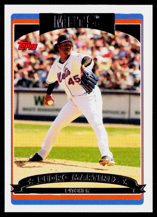 Pedro Martinez 2006 Topps #150 New York Mets