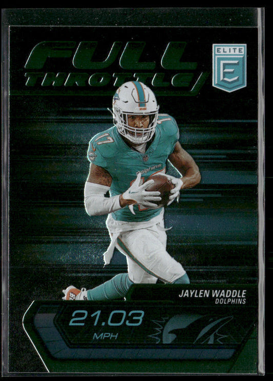 Jaylen Waddle 2024 Donruss Elite Full Throttle Green #16 Miami Dolphins