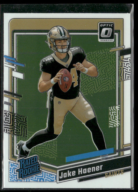 Jake Haener 2023 Donruss Optic #277 RC New Orleans Saints