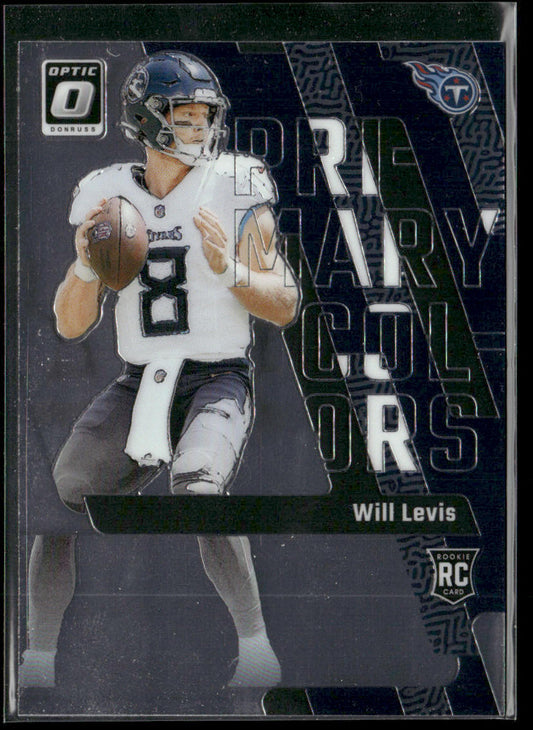 Will Levis 2023 Donruss Optic Primary Colors #19 Tennessee Titans