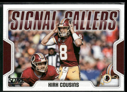 Kirk Cousins 2018 Score Signal Callers #30 Washington Redskins