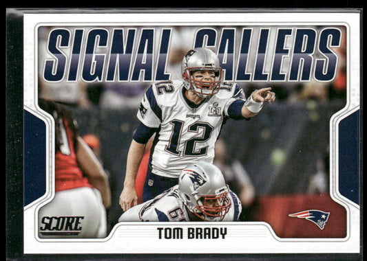 Tom Brady 2018 Score Signal Callers #20 New England Patriots
