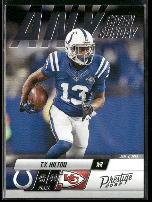 T.Y. Hilton 2022 Panini Prestige Any Given Sunday #19 Indianapolis Colts