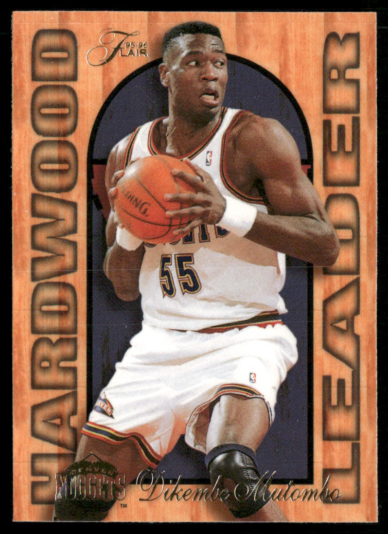 Dikembe Mutombo 1995-96 Fleer Flair Hardwood Leader #7 Denver Nuggets