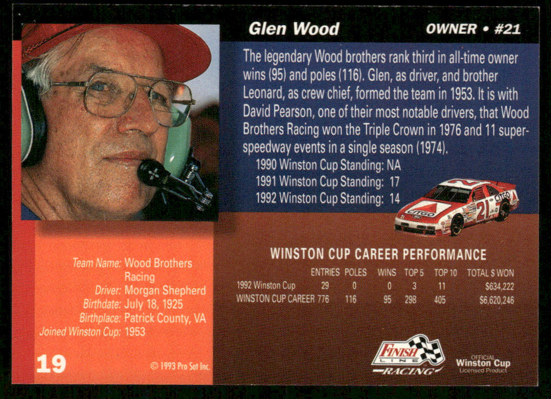 Glen Wood 1993 Finish Line #19 Wood Brothers Racing