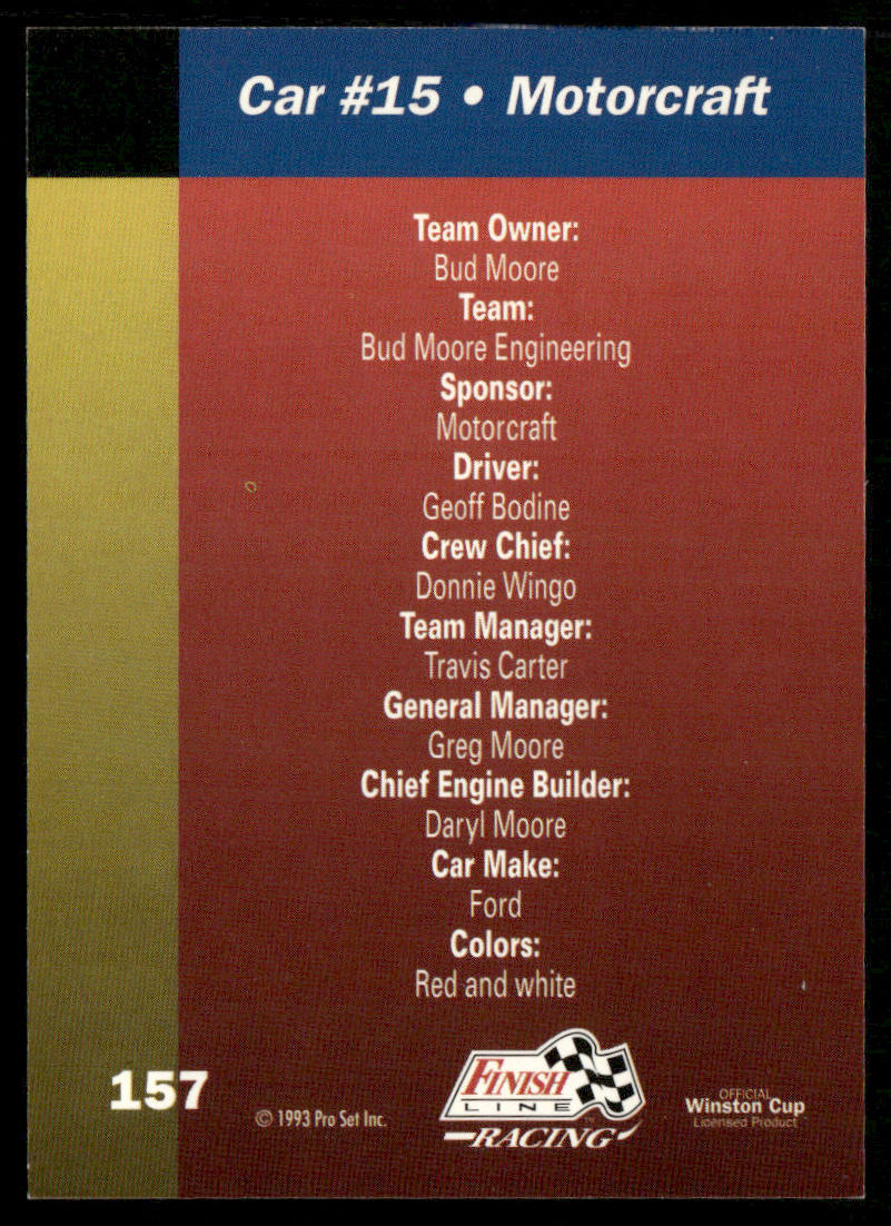 Geoff Bodine's Car 1993 Finish Line #157 Bud Moore Engineering