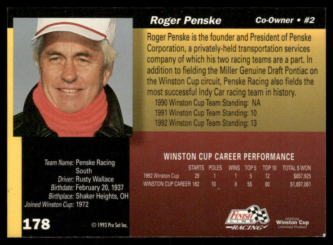 Roger Penske 1993 Finish Line #178 Penske Racing South
