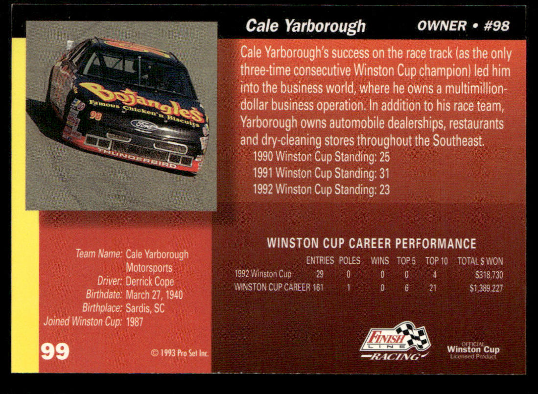Cale Yarborough 1993 Finish Line #99 Cale Yarborough Motorsports