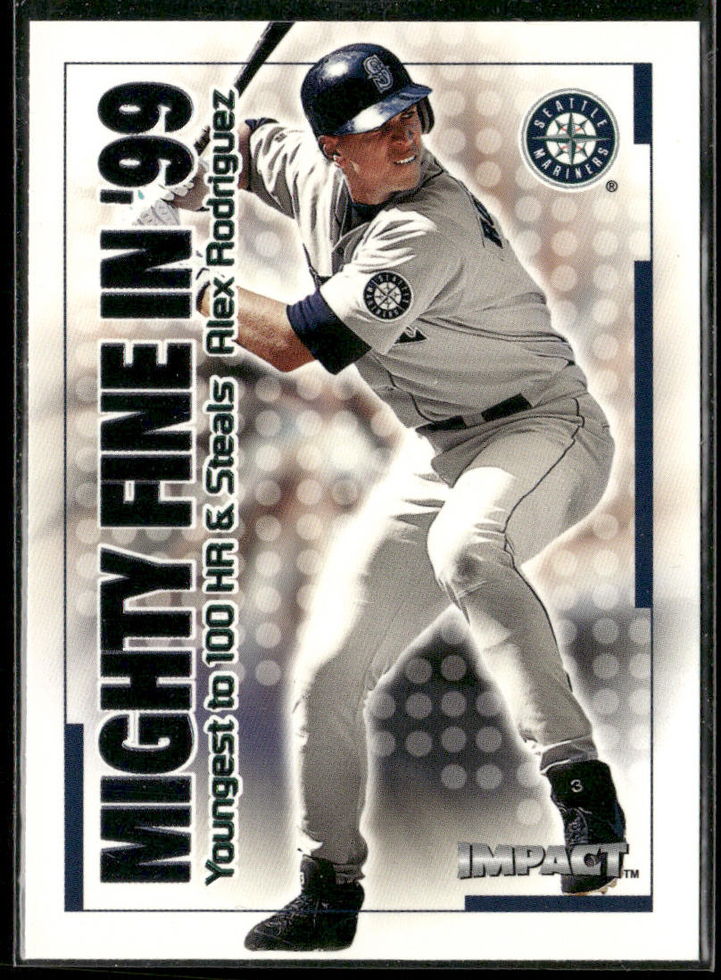 Alex Rodriguez 2000 Fleer Impact Mighty Fine in '99 #39MF Seattle Mariners