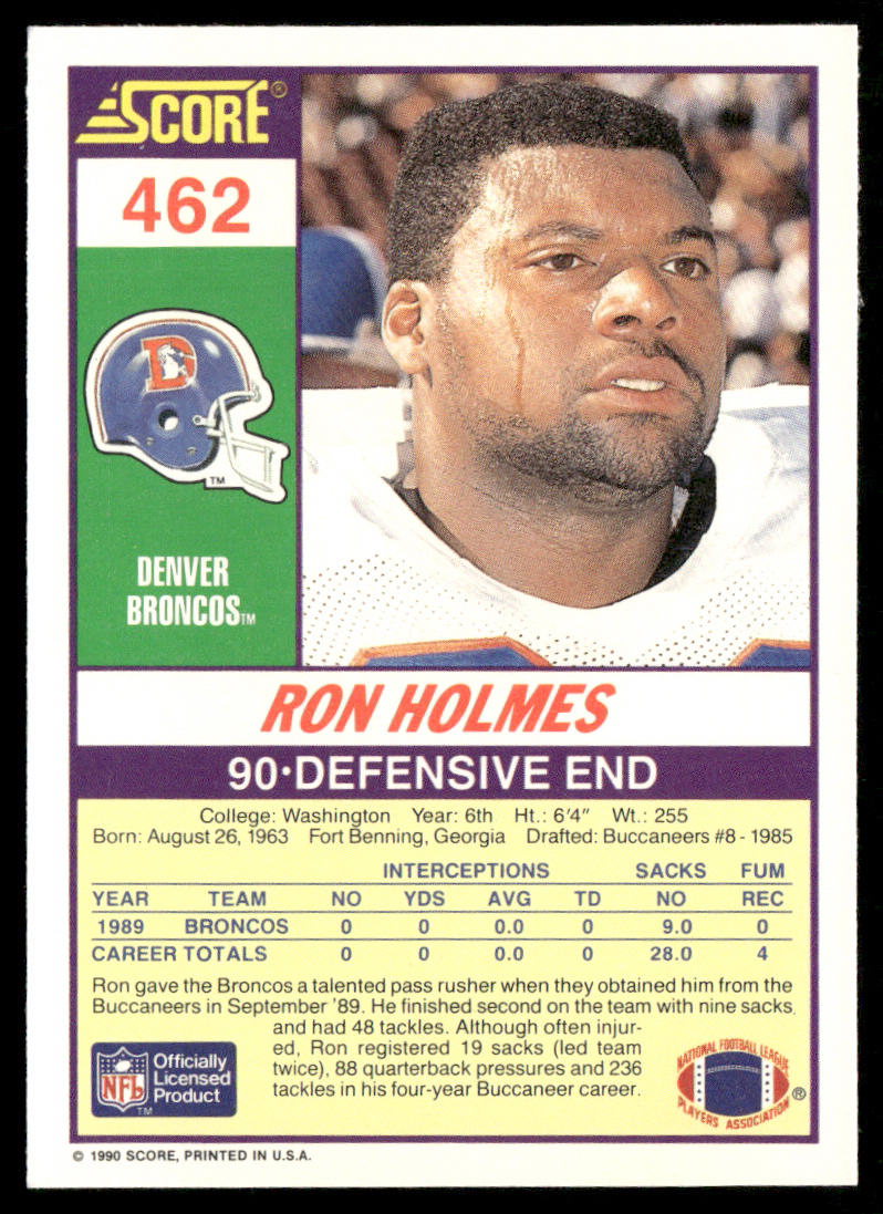 Ron Holmes 1990 Score #462 Denver Broncos