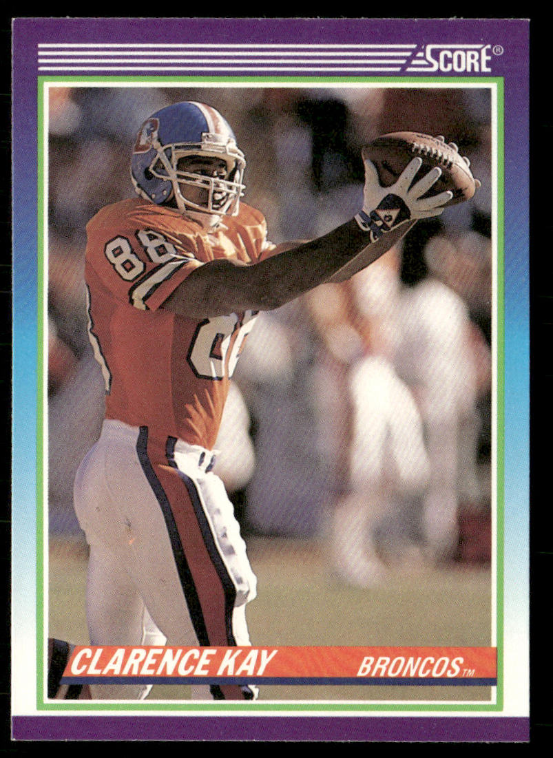 Clarence Kay 1990 Score #544 Denver Broncos
