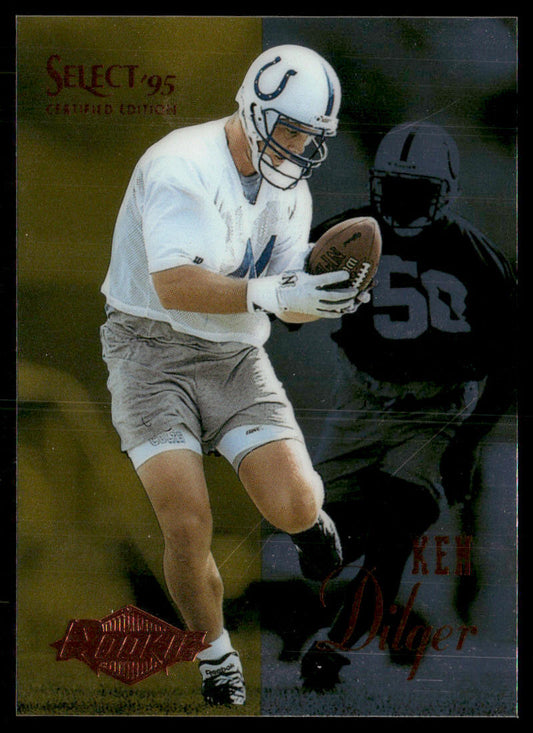 Ken Dilger 1995 Select Certified #120 RC Indianapolis Colts