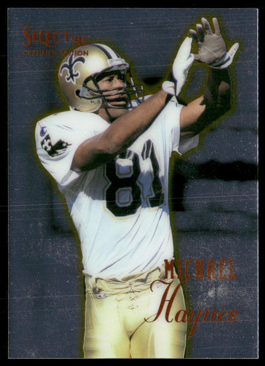 Michael Haynes 1995 Select Certified #102 New Orleans Saints