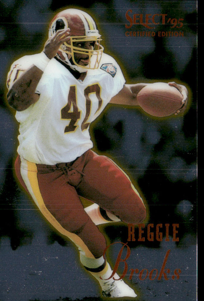 Reggie Brooks 1995 Select Certified #84 Washington Redskins