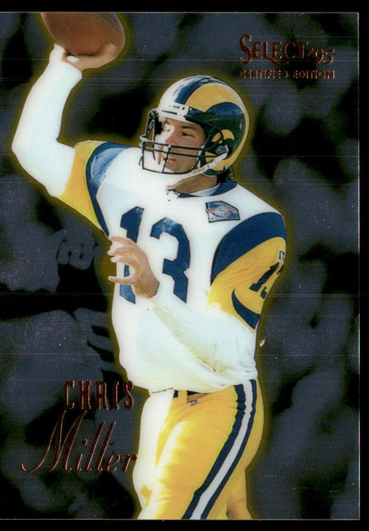 Chris Miller 1995 Select Certified #80 St. Louis Rams