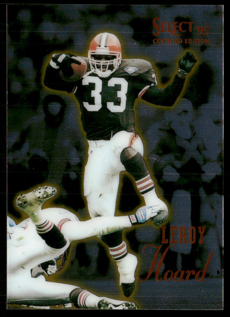 Leroy Hoard 1995 Select Certified #77 Cleveland Browns