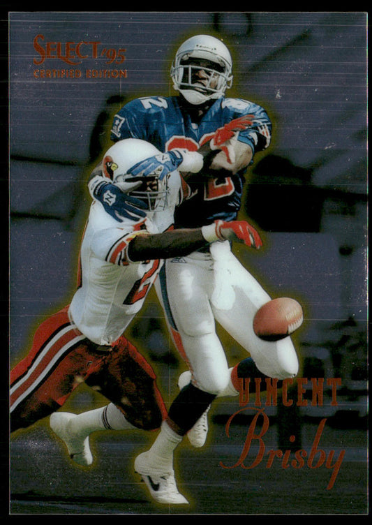 Vincent Brisby 1995 Select Certified #62 New England Patriots