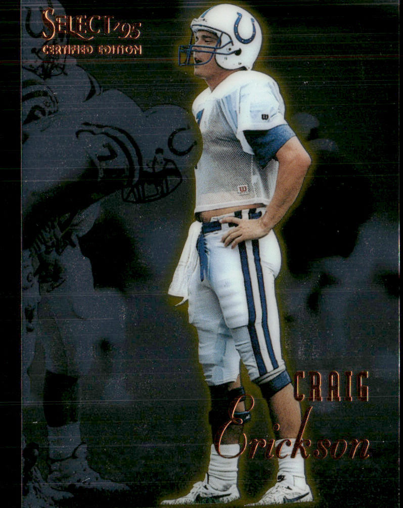 Craig Erickson 1995 Select Certified #54 Indianapolis Colts