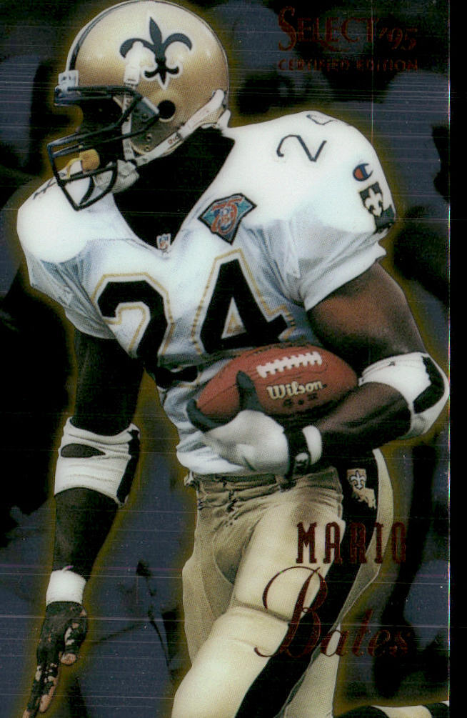 Mario Bates 1995 Select Certified #35 New Orleans Saints