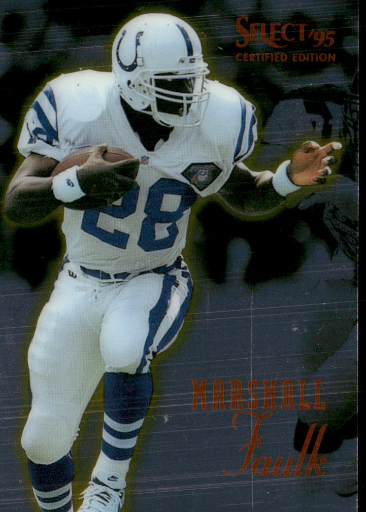 Marshall Faulk 1995 Select Certified #1 Indianapolis Colts