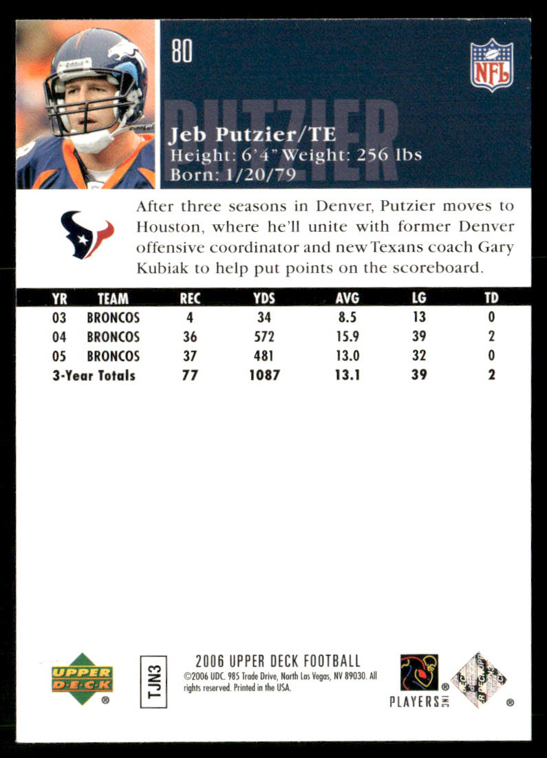 Jeb Putzier 2006 Upper Deck #80 Houston Texans