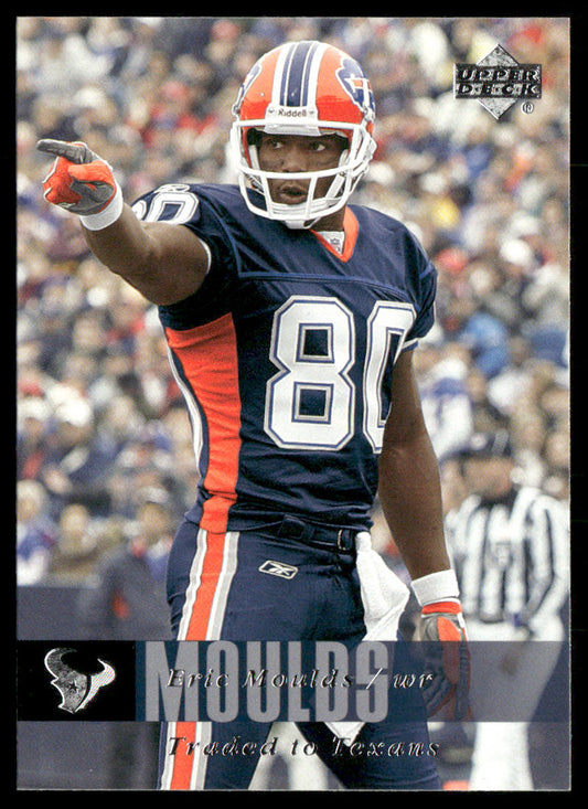 Eric Moulds 2006 Upper Deck #79 Houston Texans