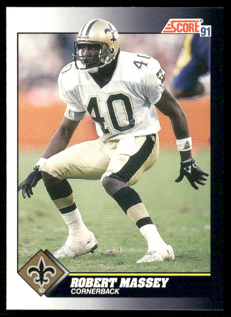 Robert Massey 1991 Score #489 New Orleans Saints