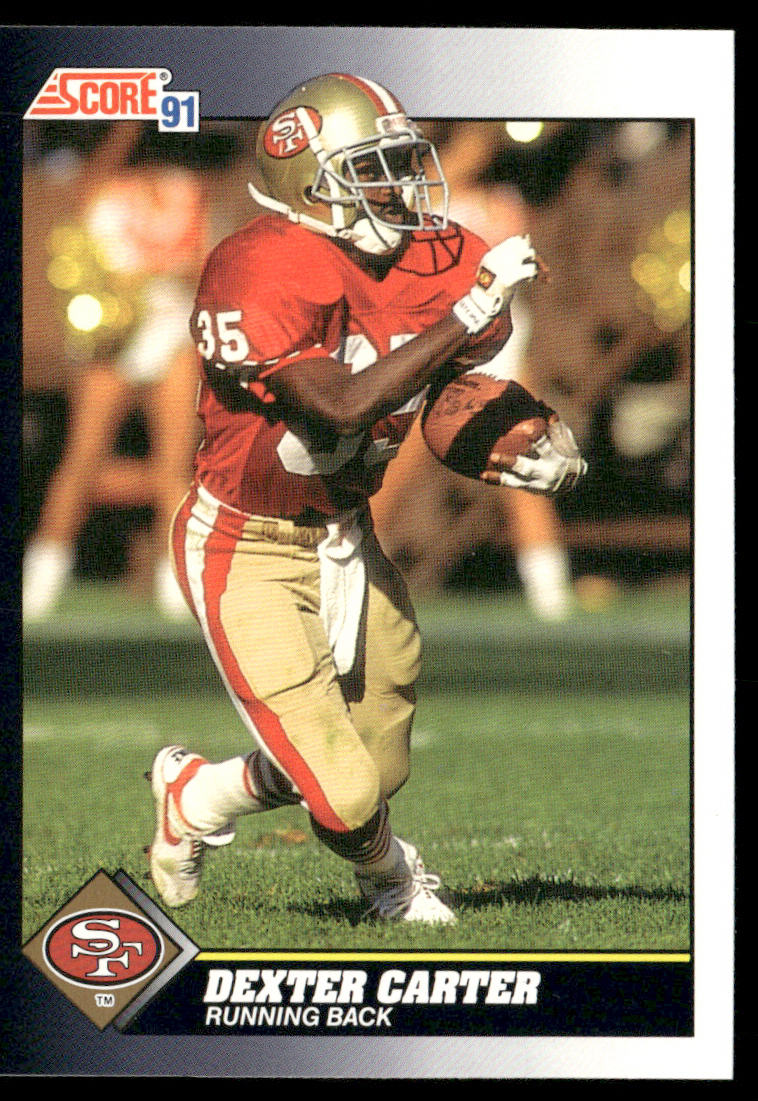 Dexter Carter 1991 Score #546 San Francisco 49ers