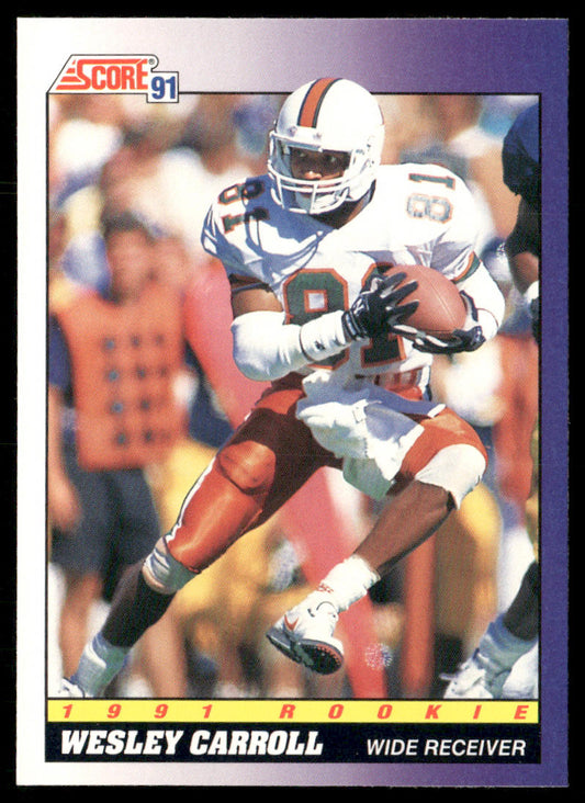 Wesley Carroll 1991 Score #595 RC Miami Hurricanes