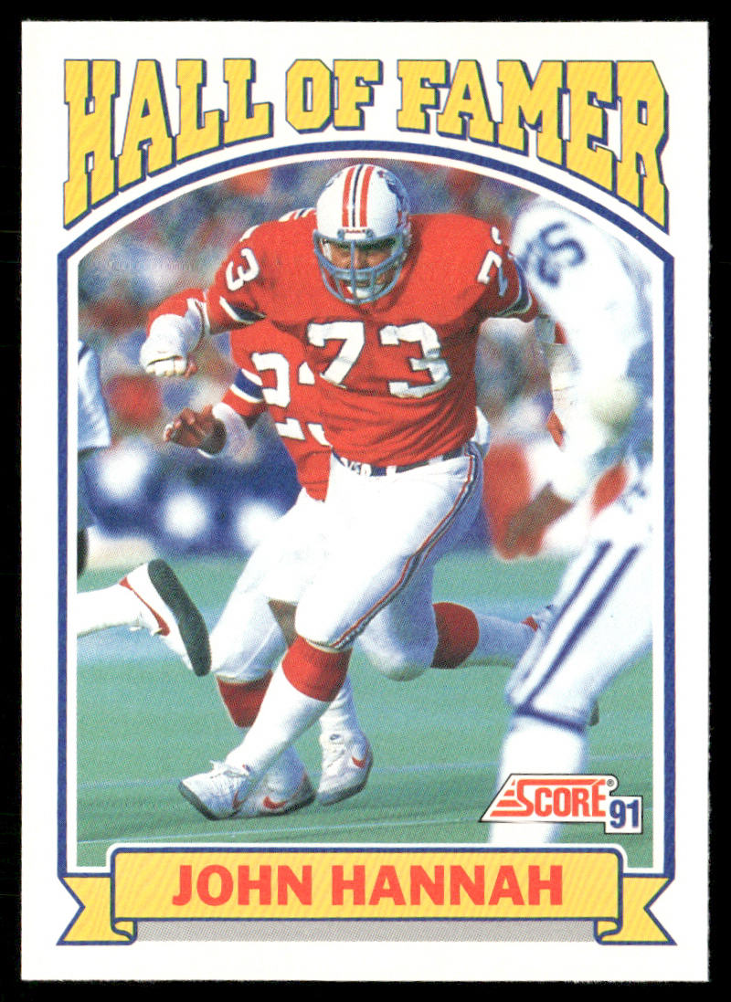 John Hannah 1991 Score #672 New England Patriots