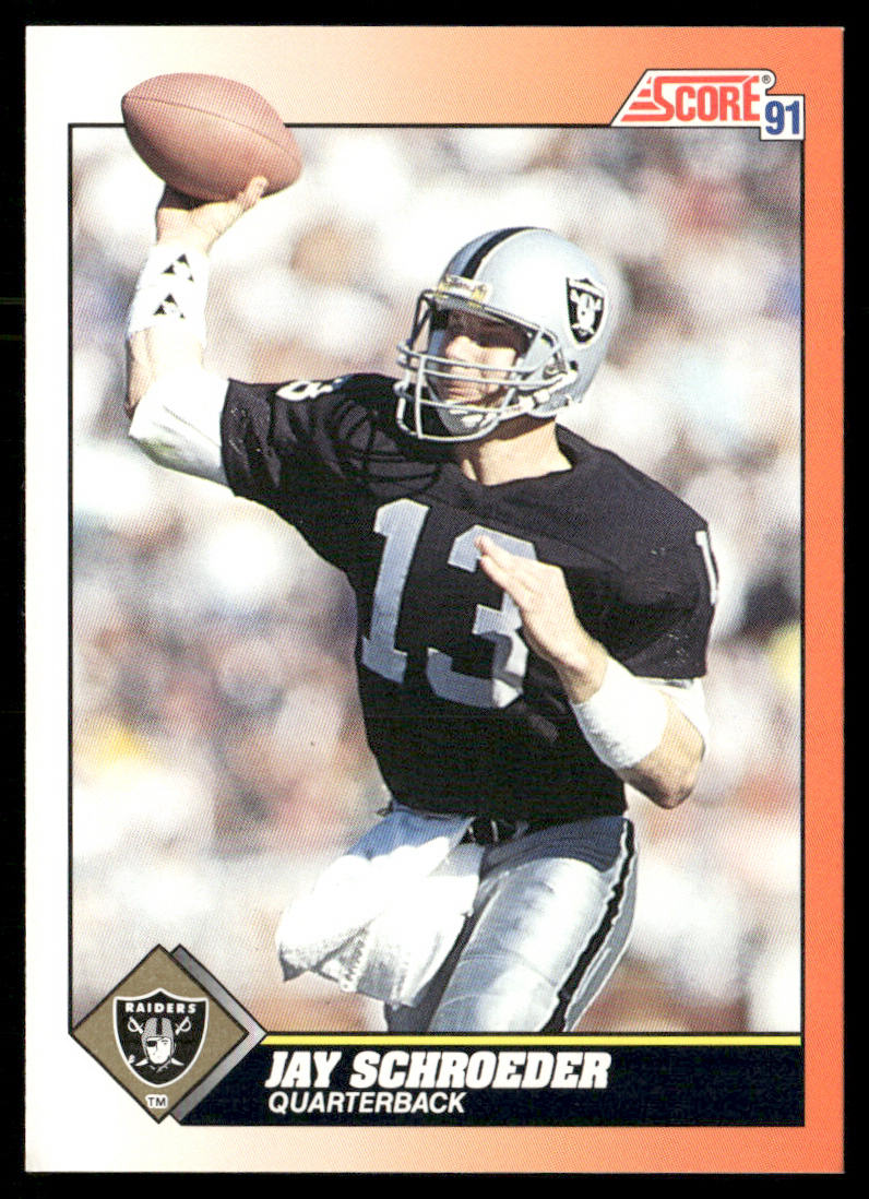 Jay Schroeder 1991 Score #357 Los Angeles Raiders