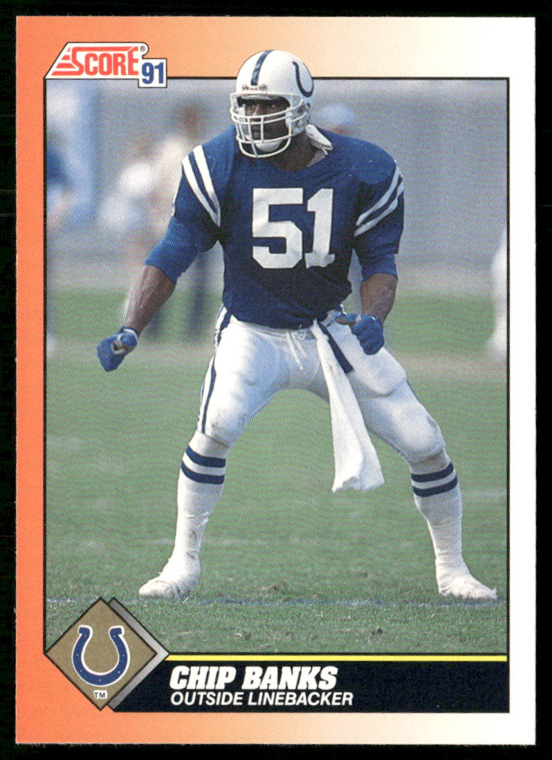 Chip Banks 1991 Score #448 Indianapolis Colts