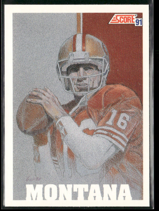 Joe Montana 1991 Score #620 San Francisco 49ers