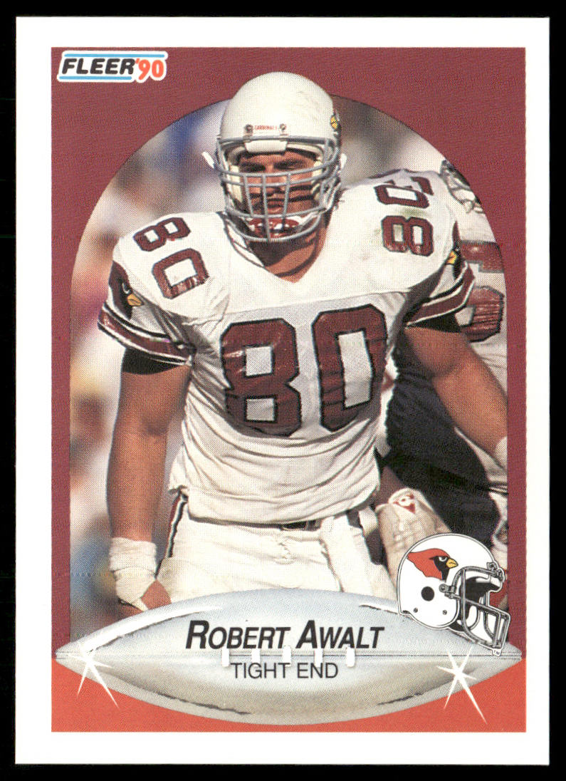 Robert Awalt 1990 Fleer #330 Phoenix Cardinals