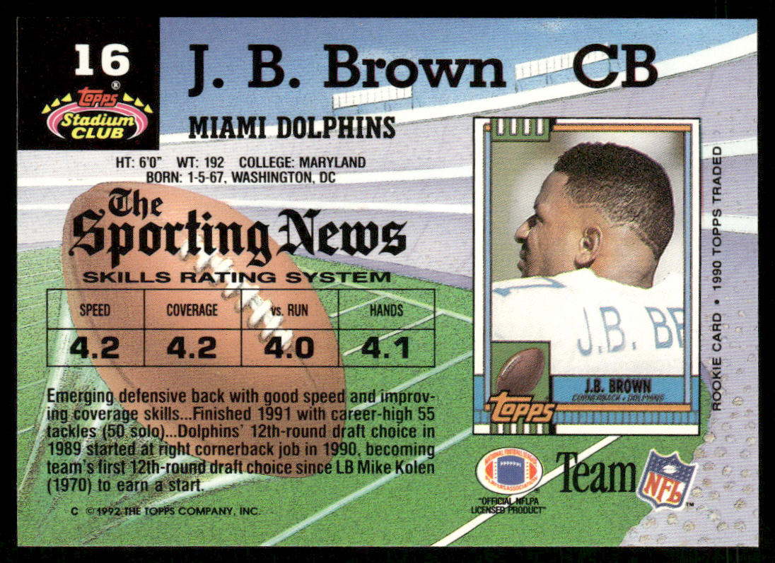 J.B. Brown 1992 Stadium Club #16 Miami Dolphins