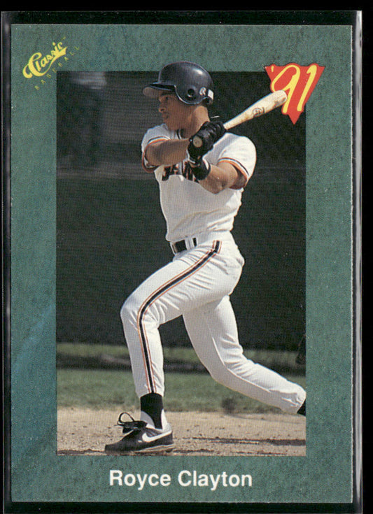 Royce Clayton 1991 Classic III #T10 San Francisco Giants