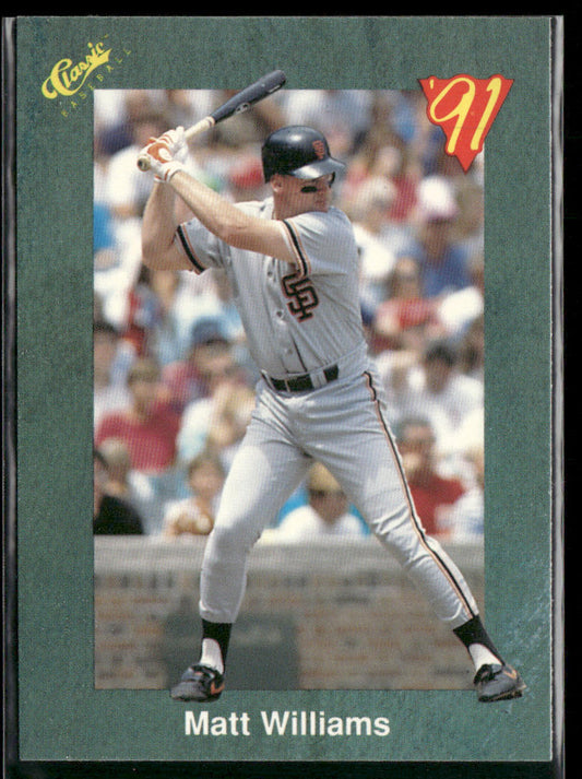 Matt Williams 1991 Classic III #T95 San Francisco Giants