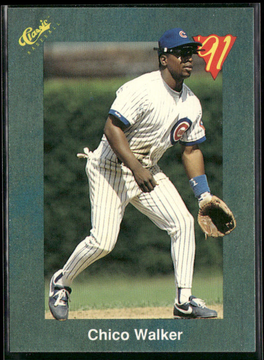 Chico Walker 1991 Classic III #T93 Chicago Cubs
