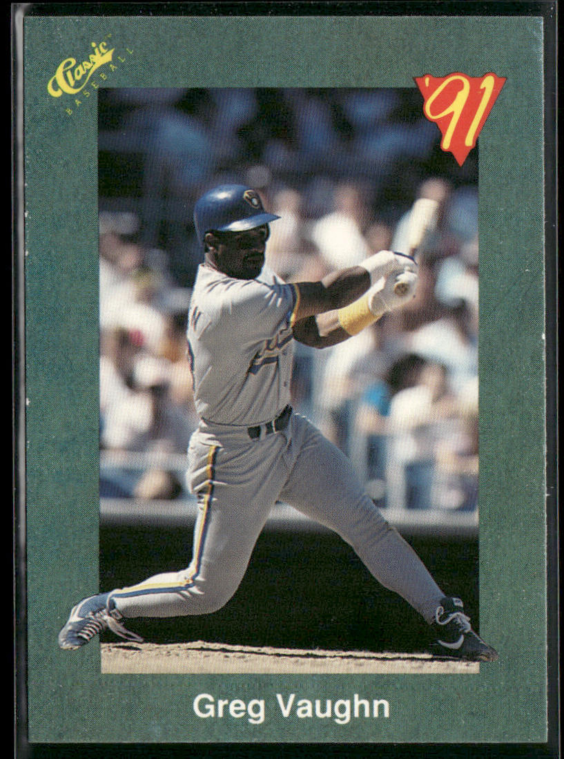 Greg Vaughn 1991 Classic III #T91 Milwaukee Brewers