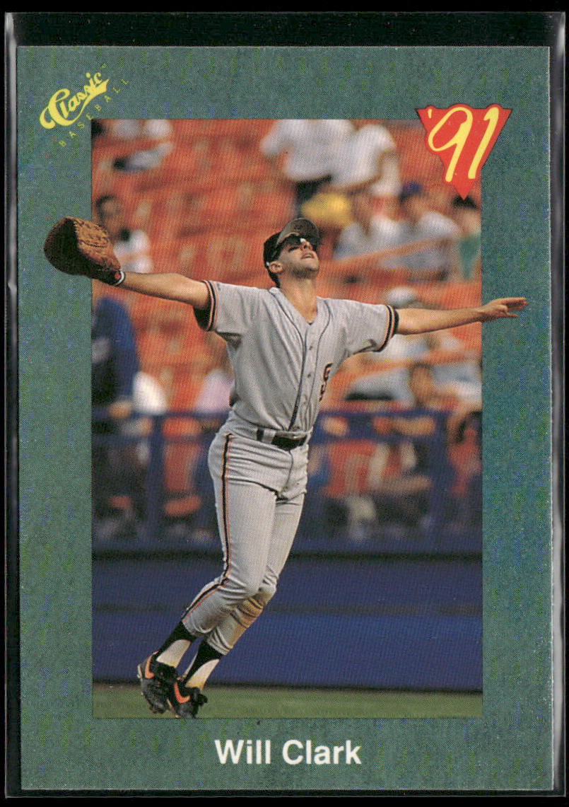 Will Clark 1991 Classic III #T9 San Francisco Giants