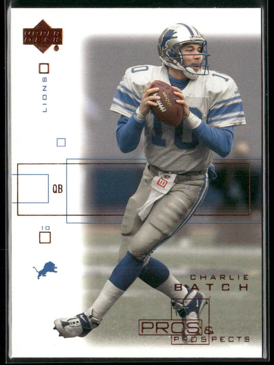 Charlie Batch 2001 Upper Deck Pros & Prospects #29 Detroit Lions