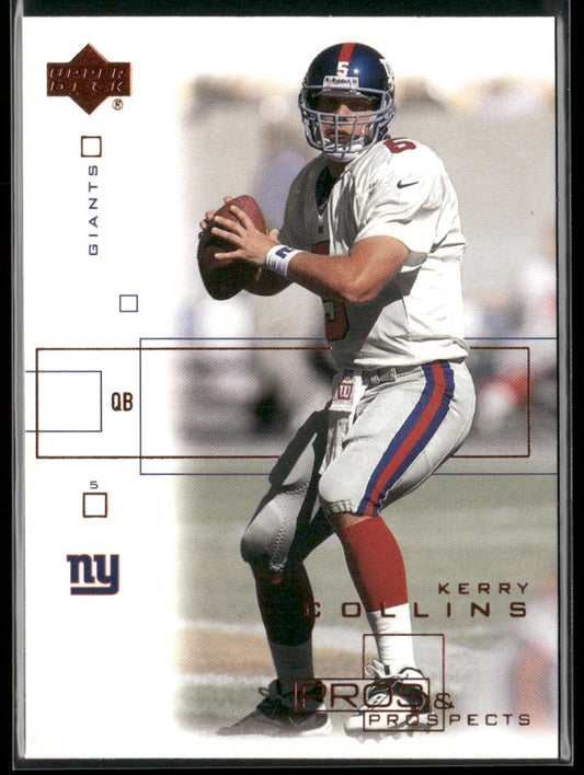 Kerry Collins 2001 Upper Deck Pros & Prospects #59 New York Giants