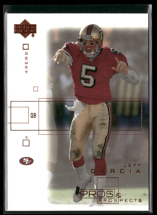 Jeff Garcia 2001 Upper Deck Pros & Prospects #77 San Francisco 49ers