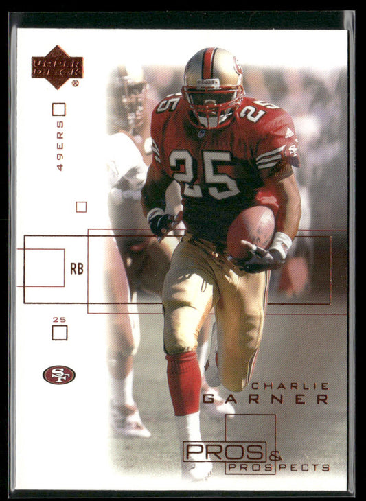 Charlie Garner 2001 Upper Deck Pros & Prospects #79 San Francisco 49ers