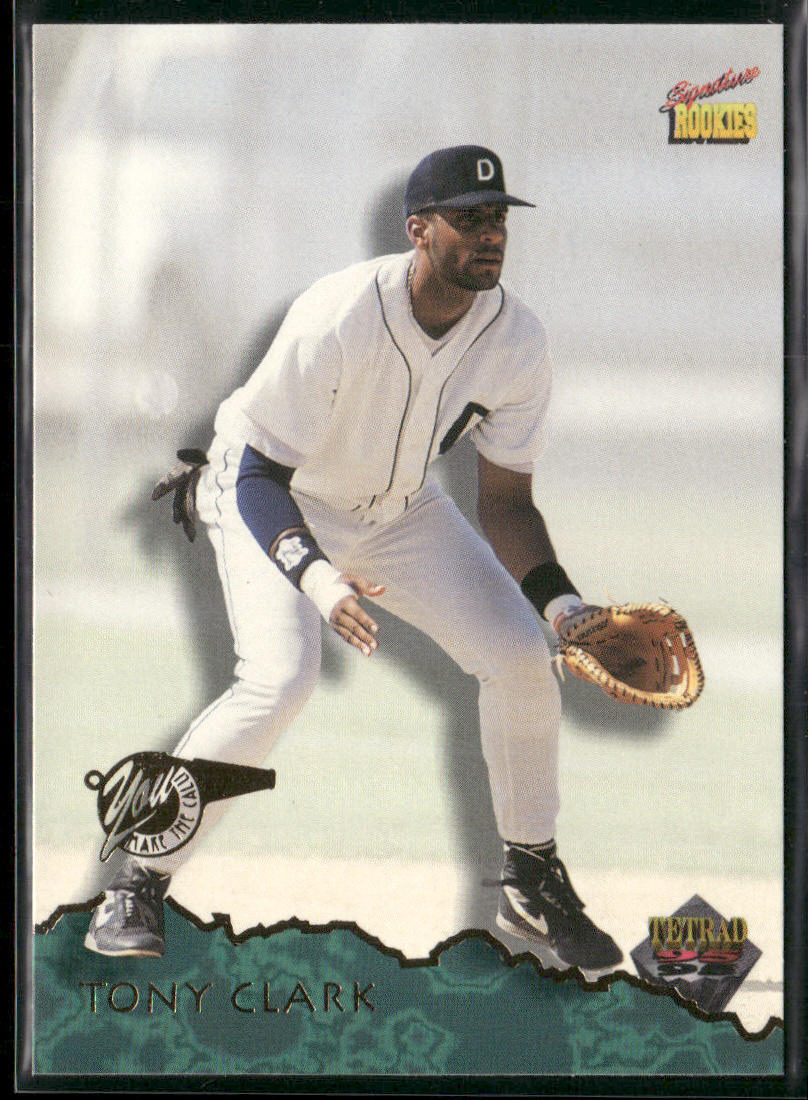Tony Clark 1995 Signature Rookies Tetrad #60 Detroit Tigers