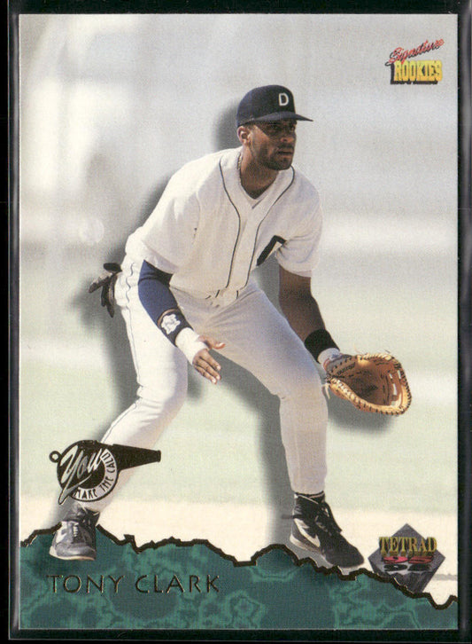 Tony Clark 1995 Signature Rookies Tetrad #60 Detroit Tigers