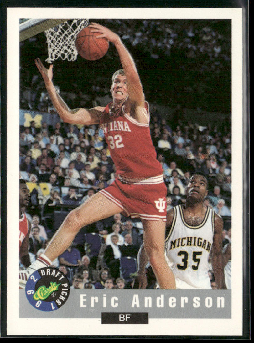 Eric Anderson 1992 Classic Draft Picks #52 Indiana Hoosiers