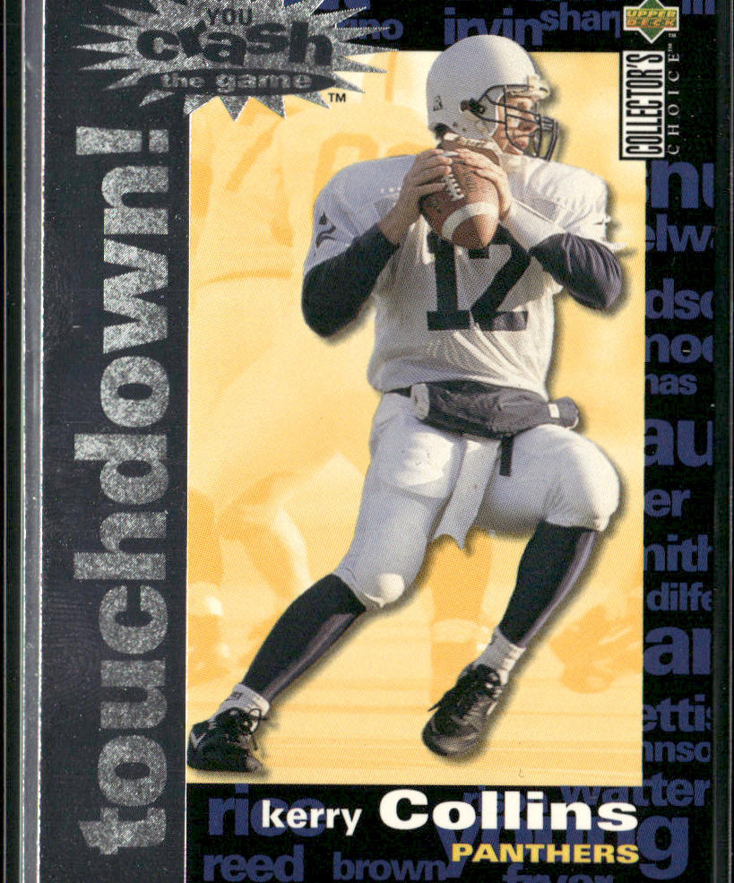 Kerry Collins 1995 Collector's Choice You Crash the Game Silver Touchdown! #C3